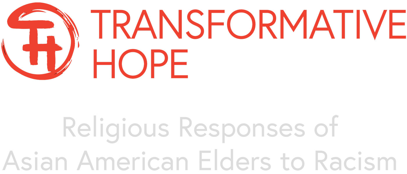 Transformative Hope - Religious Responses of Asian American Elders to Racism